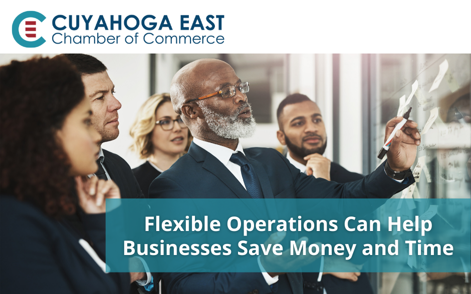 Flexible Operations Can Help Businesses Save Money and Time